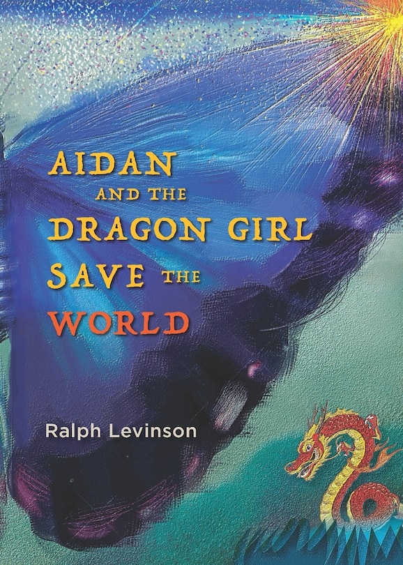 Front cover_Aidan and the Dragon Girl Save the World