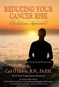 Front cover_REDUCING YOUR CANCER RISK (A Holistic Approach)