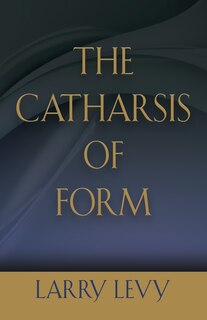 Front cover_The Catharsis of Form