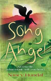 Song Angel by Nancy Hundal