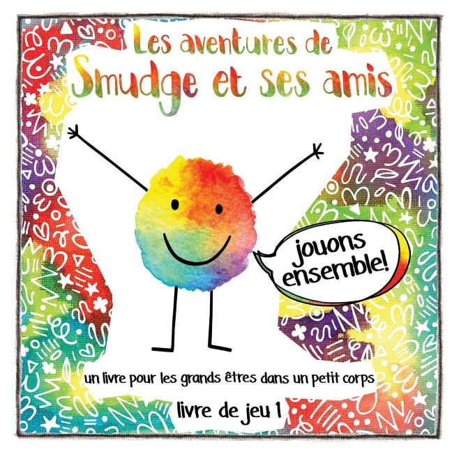 Front cover_Les aventures de Smudge et ses amis (French)