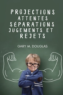 Couverture_Projections, attentes, séparations, jugements et rejets (French)