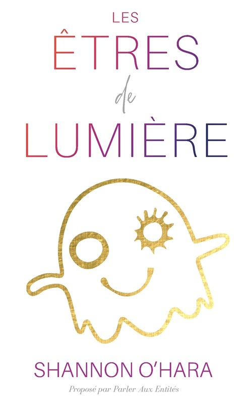 Front cover_LES ÊTRES DE LUMIÈRE (French)