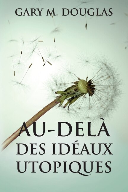 Front cover_Au-delà des idéaux utopiques (French)