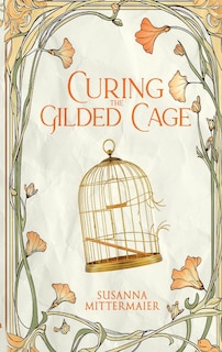 Couverture_Curing the Gilded Cage