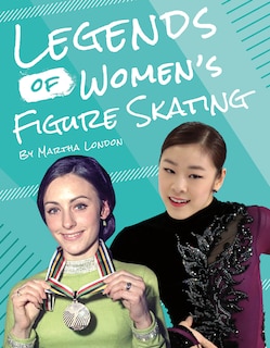 Front cover_Legends of Women's Figure Skating