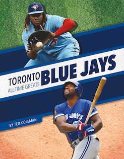 Couverture_Toronto Blue Jays All-Time Greats