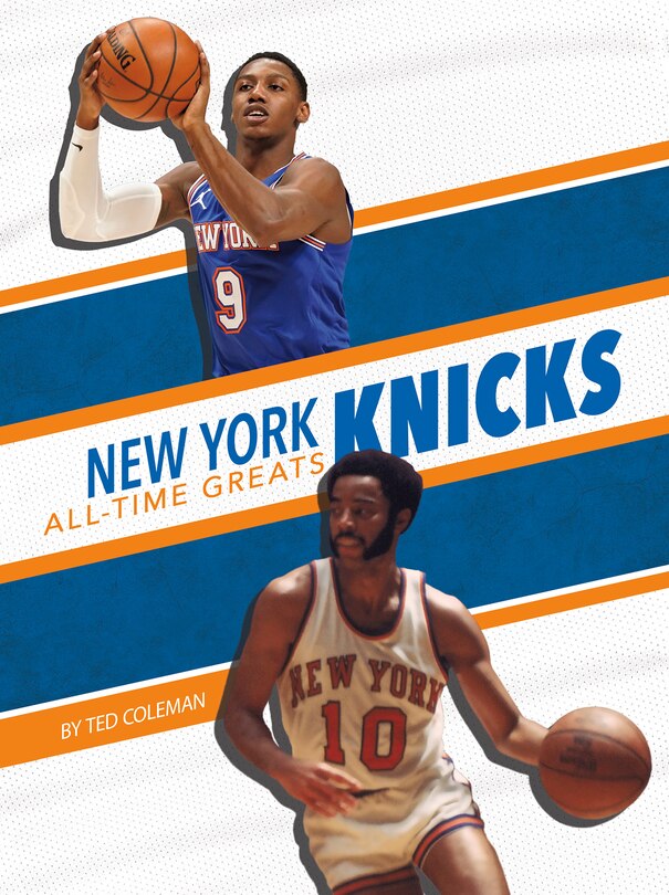 Front cover_New York Knicks All-Time Greats