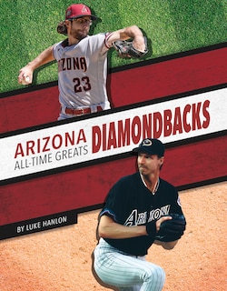 Couverture_Arizona Diamondbacks All-Time Greats