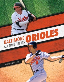 Front cover_Baltimore Orioles All-Time Greats