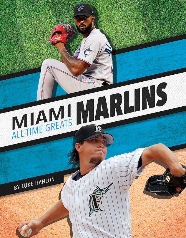 Couverture_Miami Marlins All-Time Greats