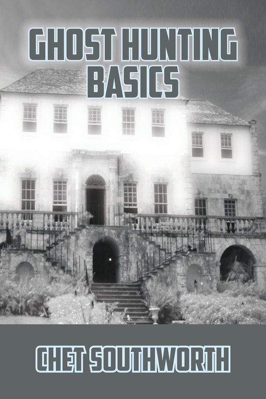 Front cover_Ghost Hunting Basics