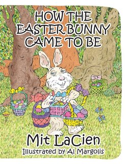 Couverture_How the Easter Bunny Came to Be