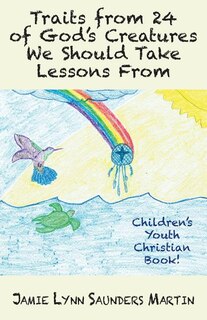 Couverture_Traits from 24 of God's Creatures We Should Take Lessons From