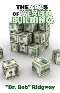 Front cover_The ABCs of Wealth Building