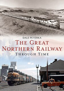 Couverture_The Great Northern Railway Through Time