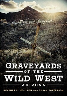 Front cover_Graveyards of the Wild West