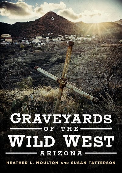 Front cover_Graveyards of the Wild West