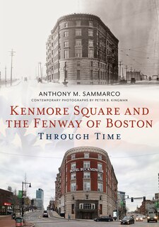 Front cover_Kenmore Square And The Fenway Of Boston Through Time