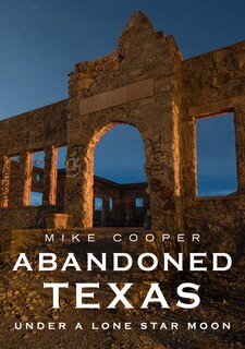 Front cover_Abandoned Texas