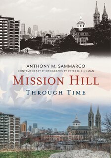 Front cover_Mission Hill Through Time