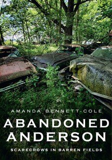 Couverture_Abandoned Anderson, Indiana