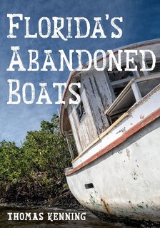 Couverture_Florida's Abandoned Boats