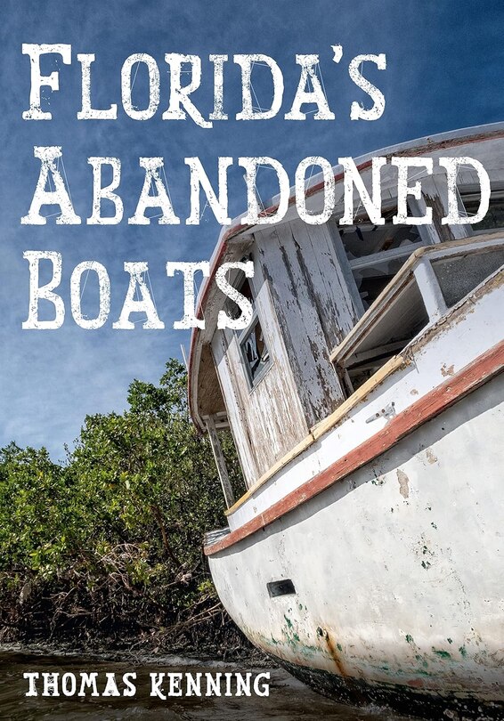 Couverture_Florida's Abandoned Boats