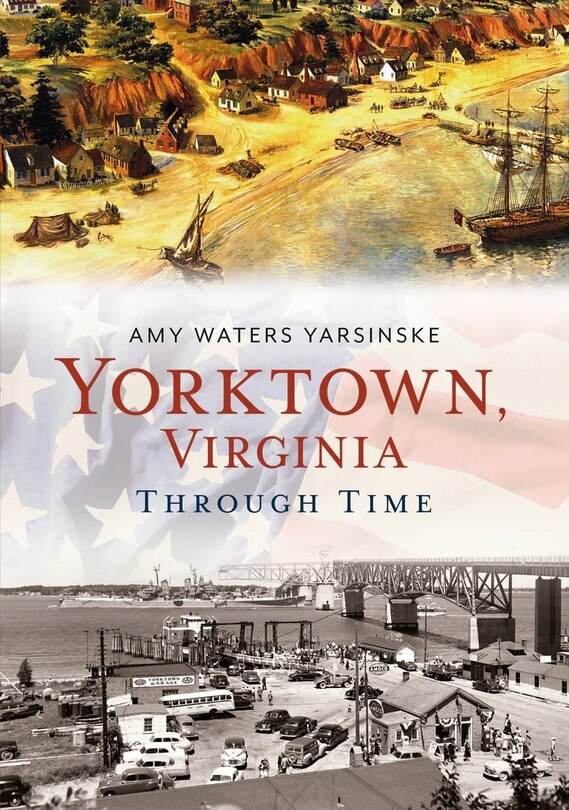 Couverture_Yorktown, Virginia Through Time