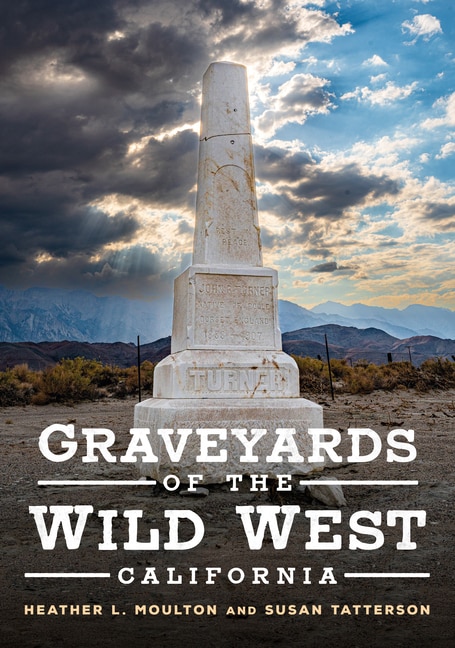 Front cover_Graveyards of the Wild West: California