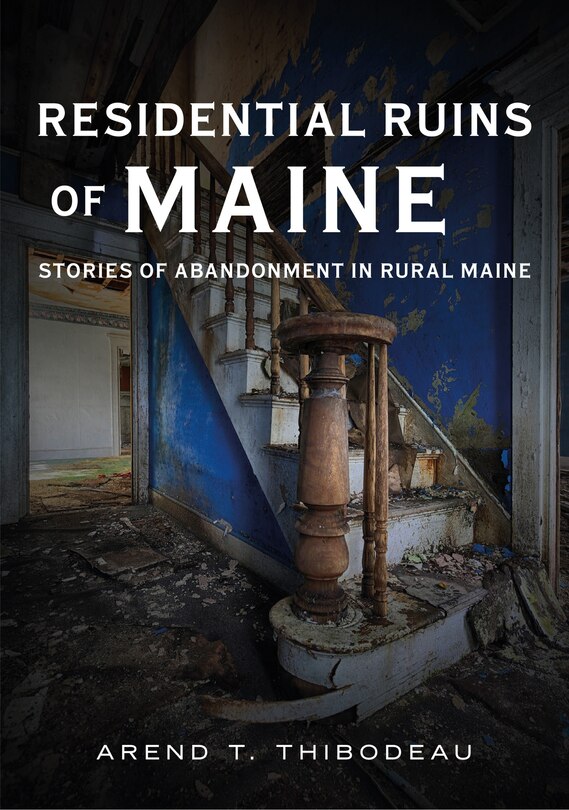 Front cover_Residential Ruins of Maine