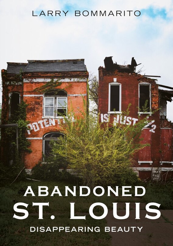 Front cover_Abandoned St. Louis