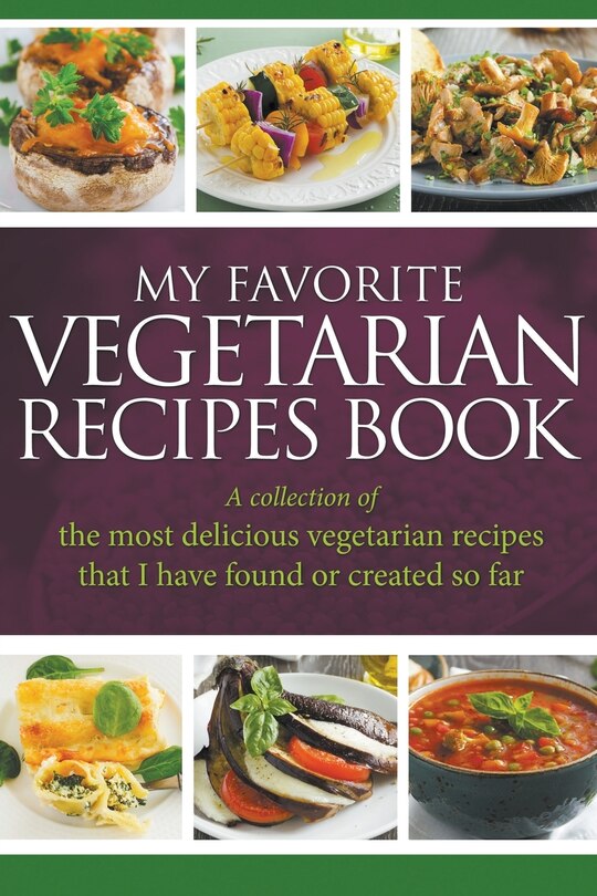 Front cover_My Favorite Vegetarian Recipes Book