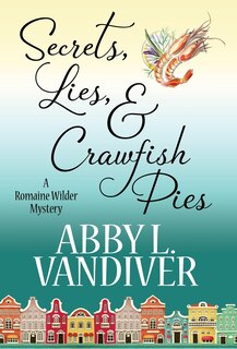 Couverture_SECRETS, LIES, & CRAWFISH PIES
