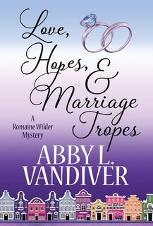 Front cover_Love, Hopes, & Marriage Tropes