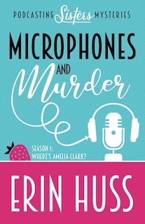 Front cover_Microphones And Murder