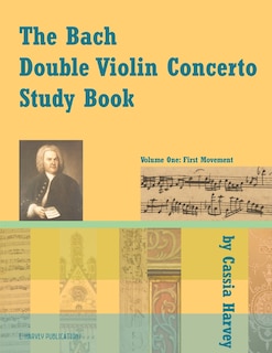 Front cover_The Bach Double Violin Concerto Study Book