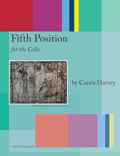 Fifth Position for the Cello