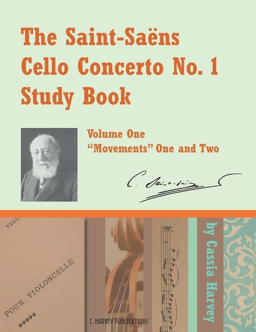 Front cover_The Saint-Saens Cello Concerto No. 1 Study Book, Volume One
