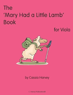Front cover_The 'Mary Had a Little Lamb Book for Viola