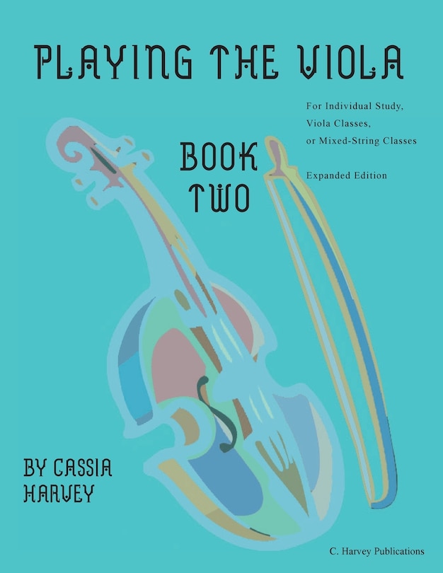 Front cover_Playing the Viola, Book Two, Expanded Edition