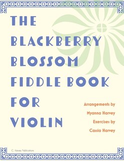 Front cover_The Blackberry Blossom Fiddle Book for Violin