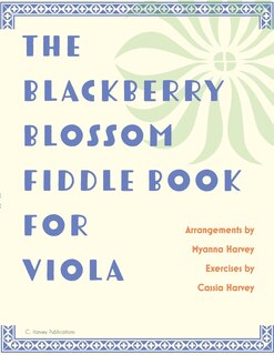 Front cover_The Blackberry Blossom Fiddle Book for Viola
