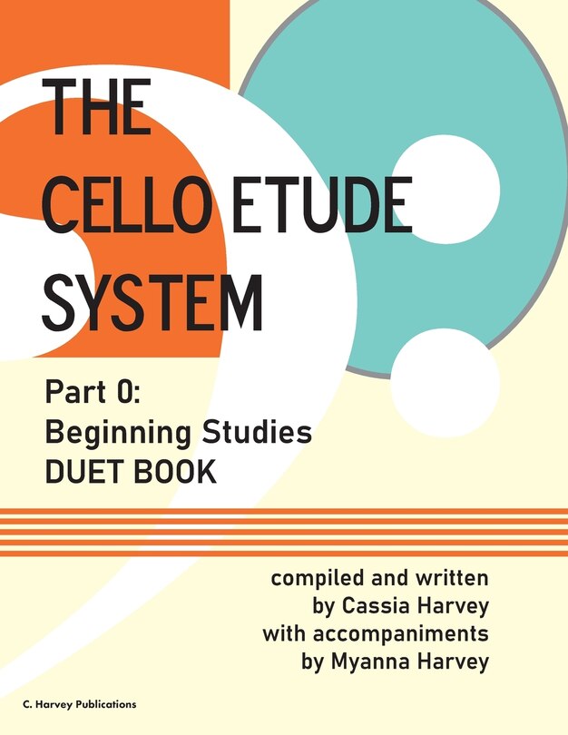 Couverture_The Cello Etude System, Part 0; Beginning Studies, Duet Book