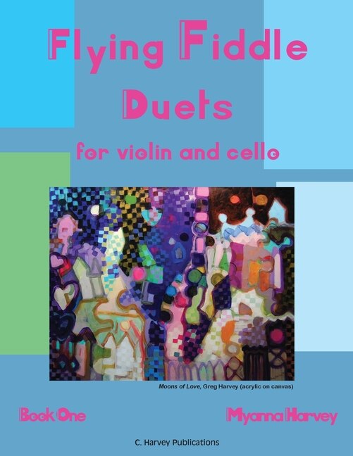 Front cover_Flying Fiddle Duets for Violin and Cello, Book One
