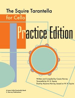 Front cover_The Squire Tarantella for Cello Practice Edition
