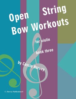 Front cover_Open String Bow Workouts for Violin, Book Three