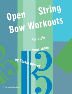 Couverture_Open String Bow Workouts for Viola, Book Three