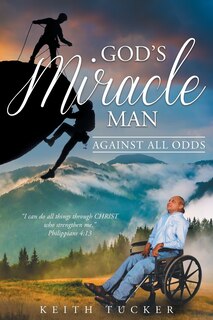 Front cover_God's Miracle Man