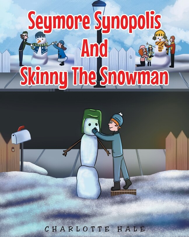 Couverture_Seymore Synopolis And Skinny The Snowman